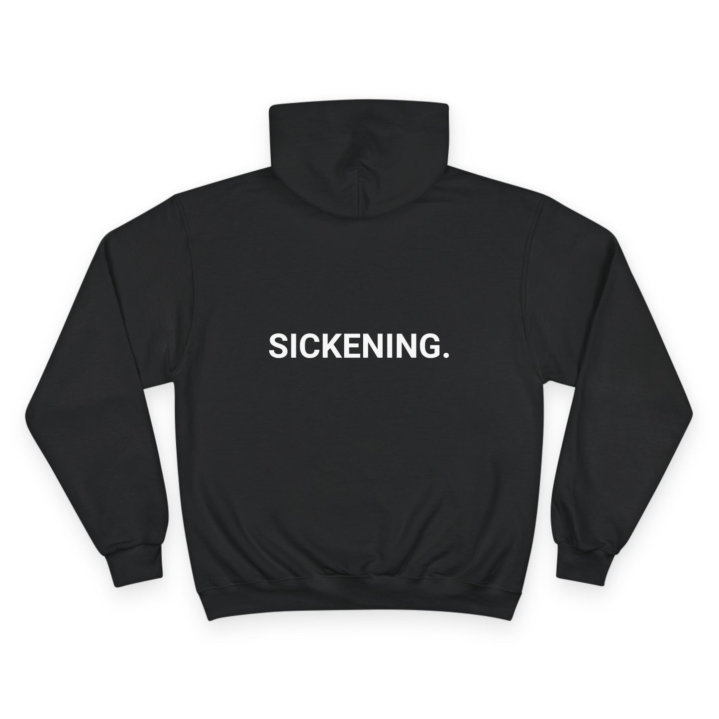 SICKENING. | CHAMPION HOODIE - My Store