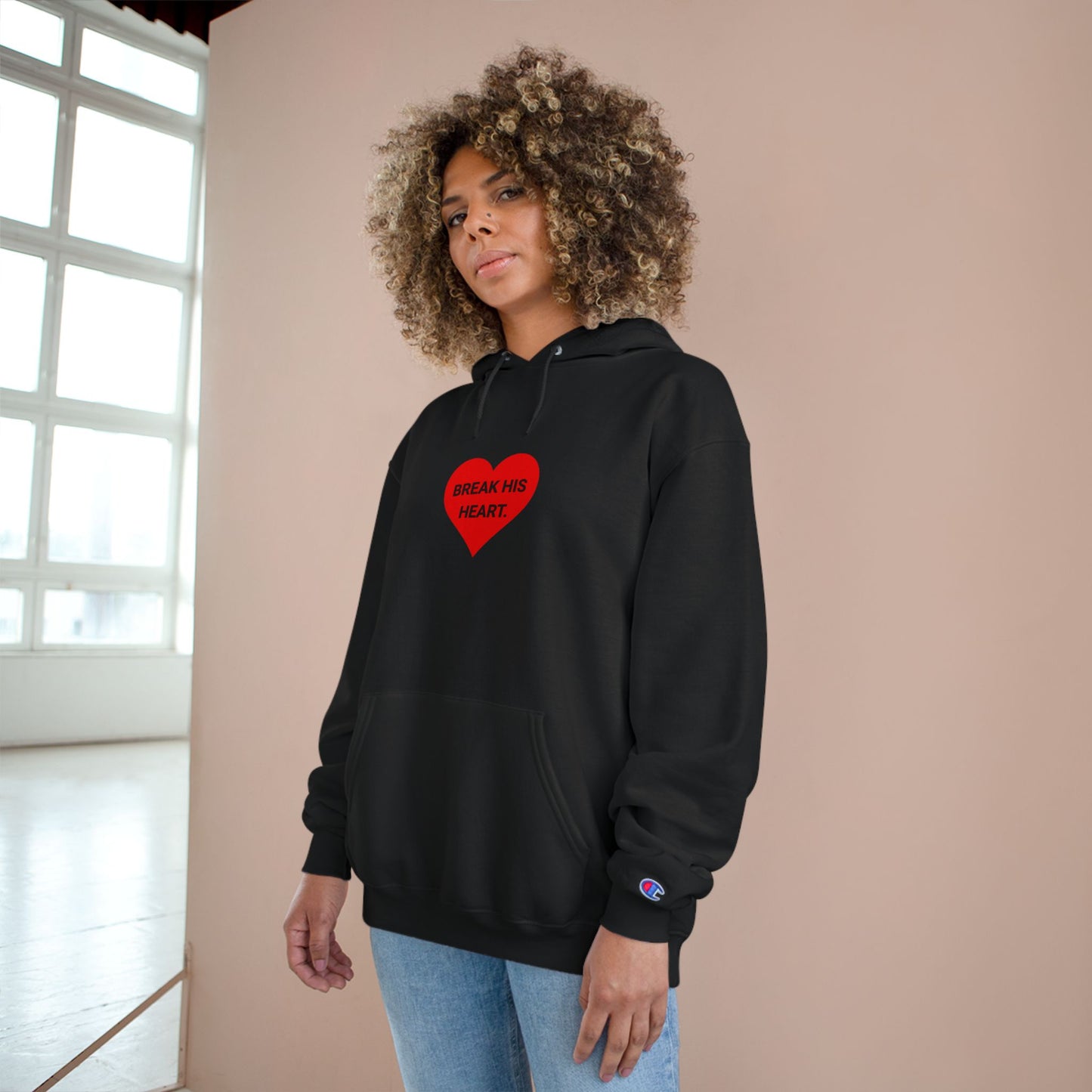 BREAK HIS HEART. | CHAMPION HOODIE
