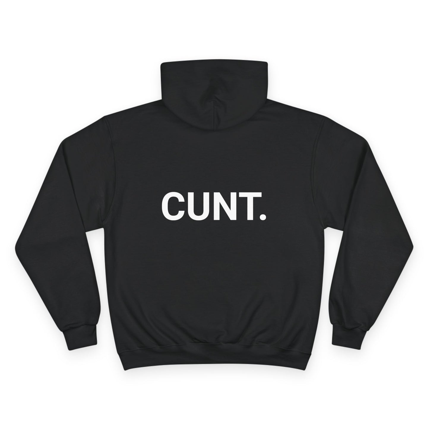 CUNT. | CHAMPION HOODIE