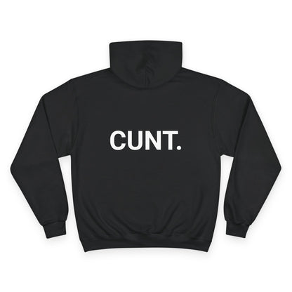 CUNT. | CHAMPION HOODIE